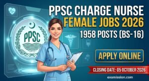Official PPSC advertisement for 1958 Charge Nurse Female positions in Punjab Specialized Healthcare Department